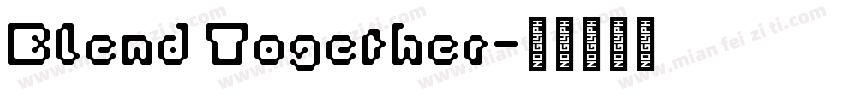 Blend Together字体转换